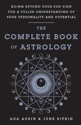 The Complete Book of Astrology - Ada Aubin
