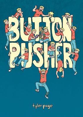 Button Pusher - Tyler Page