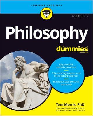 Philosophy for Dummies - Tom Morris