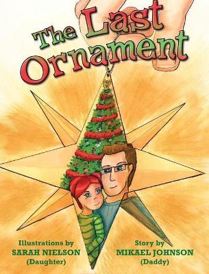The Last Ornament - Mikael Johnson