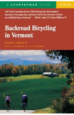 Backroad Bicycling in Vermont - John S. Freidin