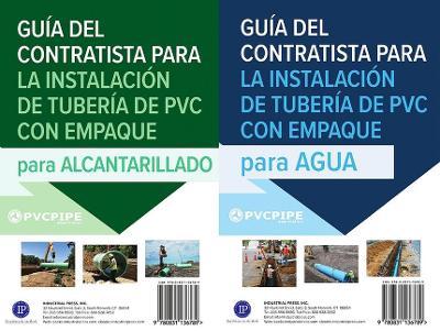 Gu�a del Contratista Para Instalaci�n de Tuber�as de PVC Con Empaque Para Agua/ Para Alcantarillado - Uni-bell Pvc Pipe Association