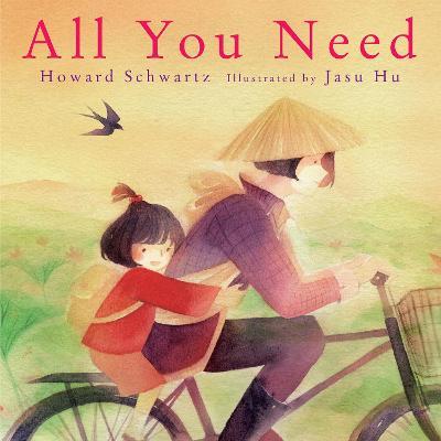 All You Need - Howard Schwartz