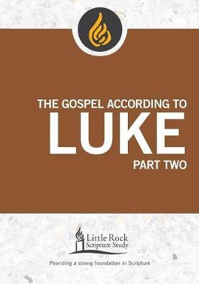 Gospel According to Luke, Part Two - Michael F. Patella