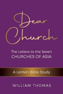 Dear Church - William Thomas