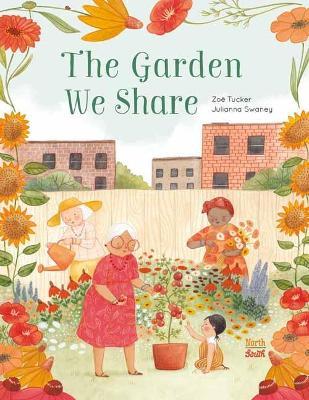 The Garden We Share - Zoe Tucker
