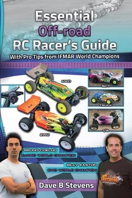 Essential Off-road RC Racer's Guide - Dave B. Stevens