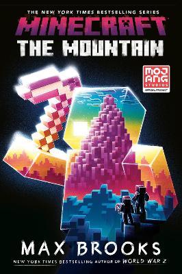 Minecraft: The Mountain: An Official Minecraft Novel - Max Brooks