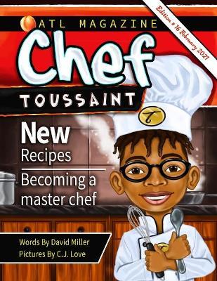 Chef Toussaint - David Christopher Miller