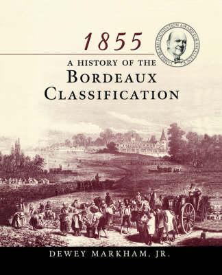 1855 Bordeaux - Dewey Markham