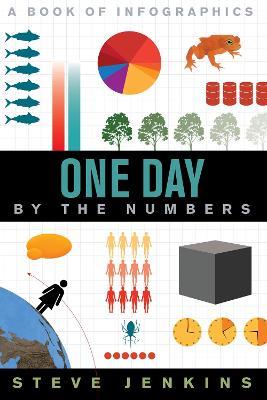 One Day: By the Numbers - Steve Jenkins