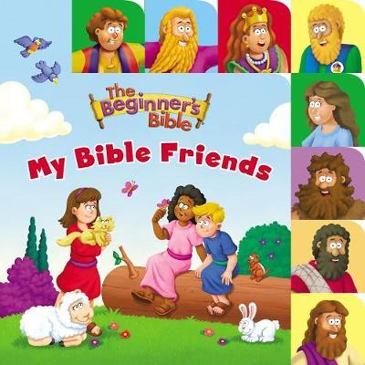 The Beginner's Bible My Bible Friends: A Point and Learn Tabbed Board Book - The Beginner's Bible