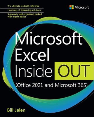 Microsoft Excel Inside Out (Office 2021 and Microsoft 365) - Bill Jelen