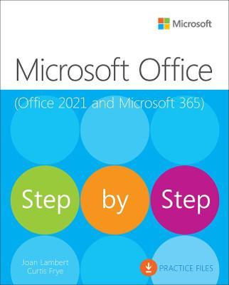 Microsoft Office Step by Step (Office 2021 and Microsoft 365) - Joan Lambert