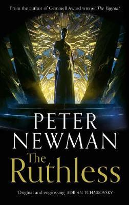The Ruthless (the Deathless Trilogy, Book 2) - Peter Newman
