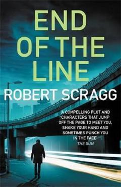 Coperta cărții 'End of the Line. Porter and Styles #4 - Robert Scragg'