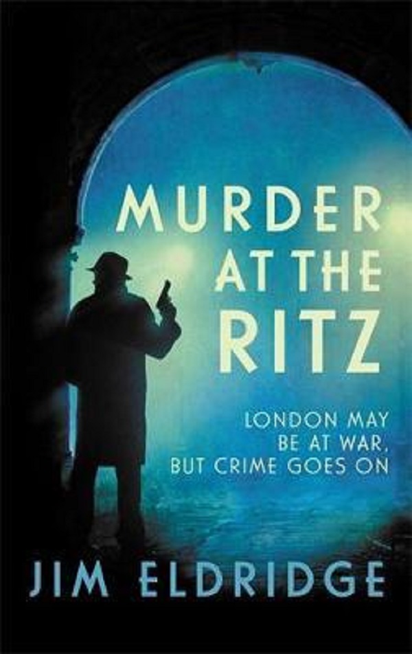 Murder at the Ritz - Jim Eldridge