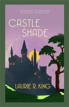 Poza produsului Castle Shade - Laurie R. King