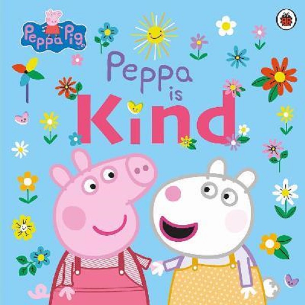 Peppa Pig: Peppa Is Kind