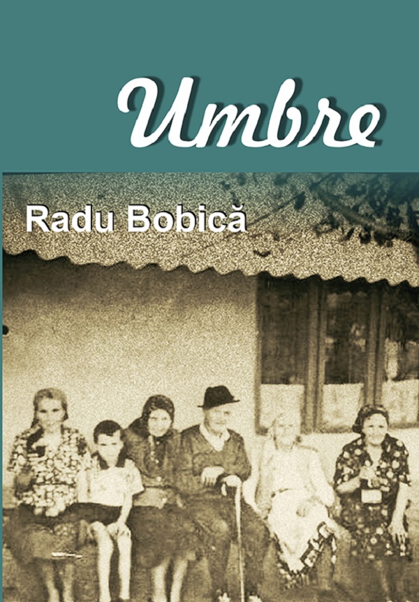 Umbre - Radu Bobica
