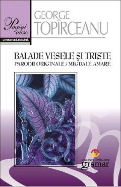 Poza produsului Balade vesele si triste - George Topirceanu