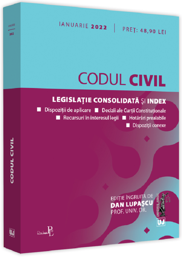 Codul civil. Ianuarie 2022 - Dan Lupascu