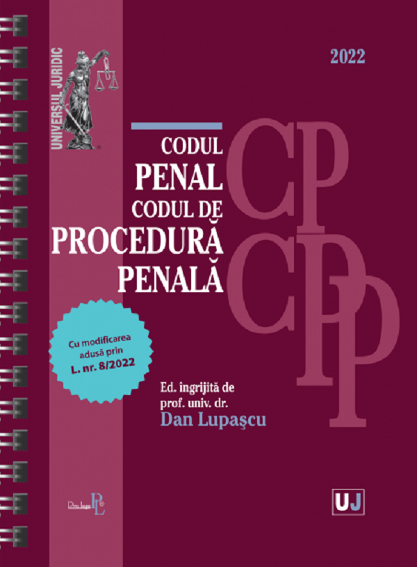 Codul penal si Codul de procedura penala 2022 - Dan Lupascu