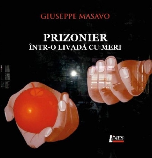Prizonier intr-o livada cu meri - Giuseppe Masavo