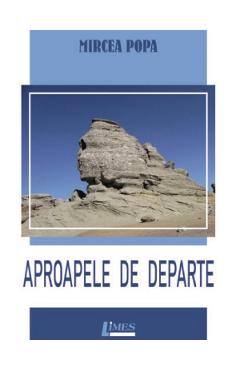 Aproapele de departe