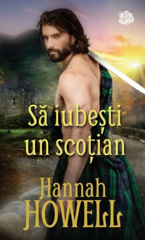 Sa iubesti un scotian - Hannah Howell