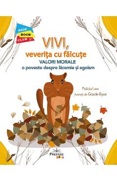 Coperta cărții 'Vivi, veverița cu fălcuțe - Felicia Law'