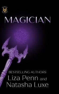 Magician: A Paranormal Organized Crime Romance - Natasha Luxe