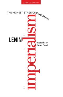 Imperialism, The Highest Stage of Capitalism - V. I. Lenin