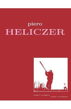 Coperta cărții 'Piero Heliczer: Poems & Documents - Piero Heliczer'