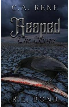 Coperta cărții 'Reaped - C. A. Rene'