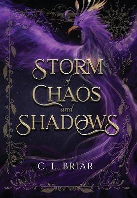 Storm of Chaos and Shadows - Cl Briar