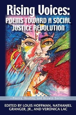 Rising Voices: Poems Toward a Social Justice Revolution - Louis Hoffman