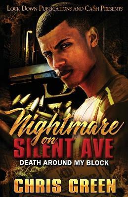 Nightmare on Silent Ave - Chris Green