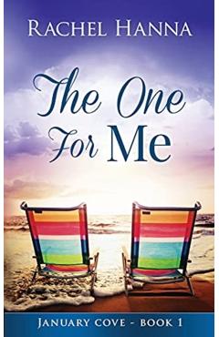 The One For Me - Rachel Hanna
