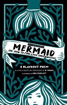 Little Mermaid: (Or, How to Find Love Underwater) - J. M. Farkas