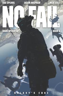 No Fail: A Military Science Fiction Thriller - Jason Anspach