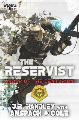 The Reservist: A Galaxy's Edge Stand Alone Novel - Jason Anspach
