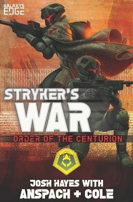 Stryker's War: A Galaxy's Edge Stand Alone Novel - Jason Anspach