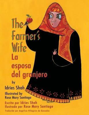 The Farmer's Wife / La esposa del granjero: English-Spanish Edition - Idries Shah