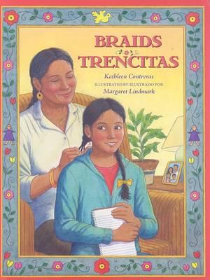 Braids/Trencitas - Kathleen Contreras