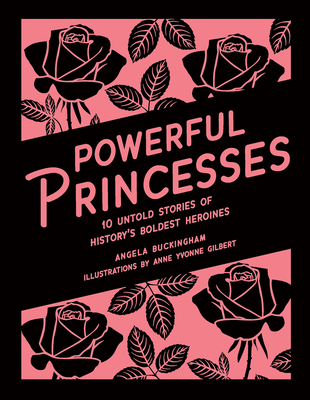 Powerful Princesses - Angela Buckingham
