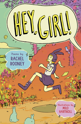 Hey, Girl! - Rachel Rooney