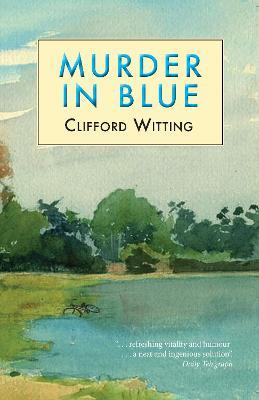 Murder in Blue - Clifford Witting