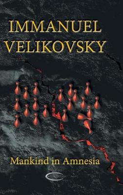 Mankind in Amnesia - Immanuel Velikovsky