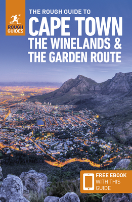 The Rough Guide to Cape Town, Winelands & Garden Route (Travel Guide with Free Ebook) - Rough Guides